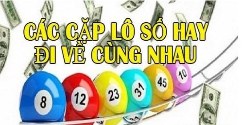 những điều bạn cần biết để soi cầu lô đề về cả cặp